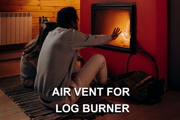 air-vent-for-log-burners